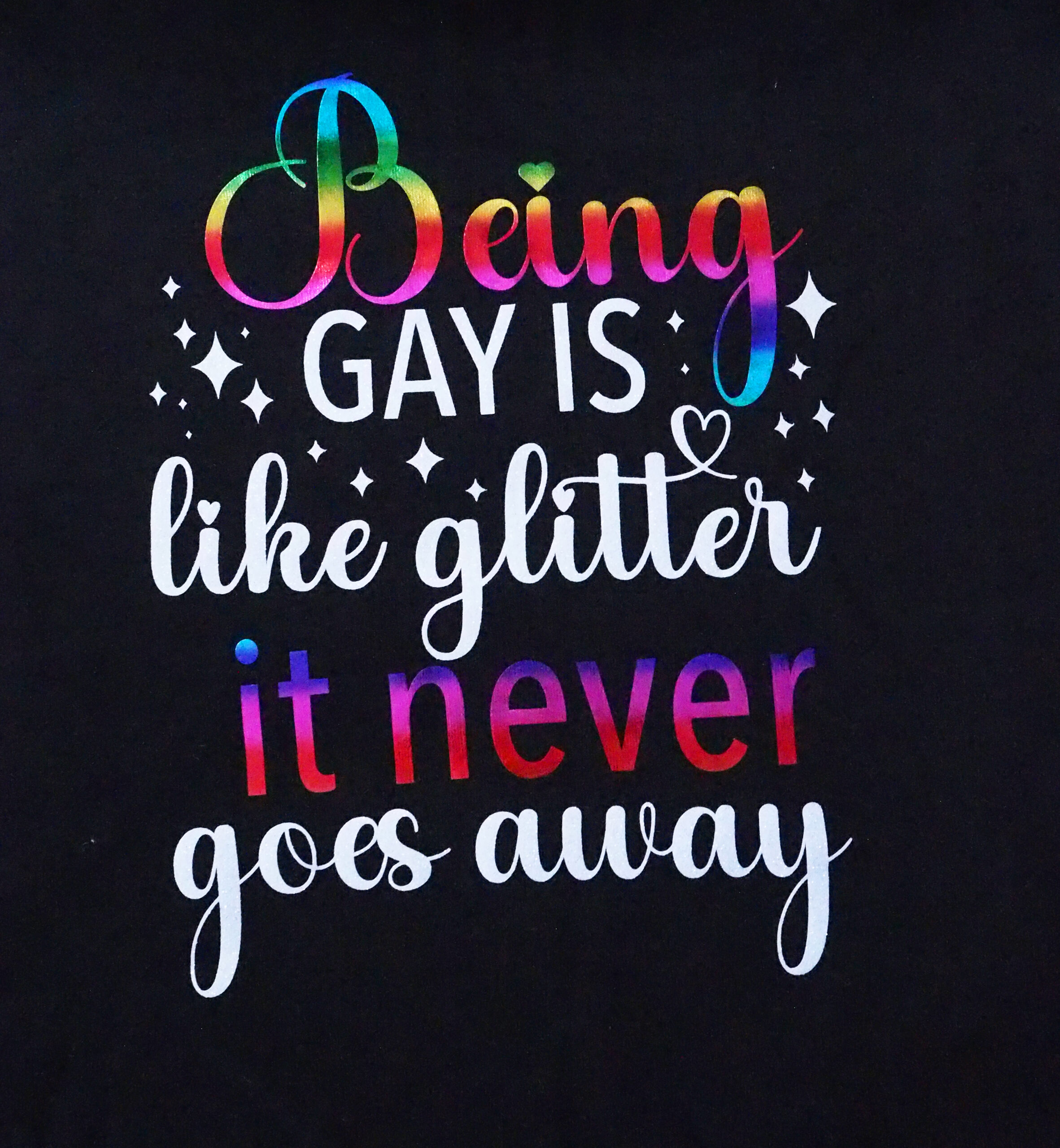 T-skjorte: Being Gay is Like Glitter (XXL-6XL)